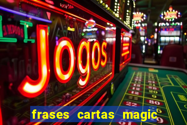 frases cartas magic the gathering